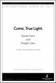 Come True Light Three-Part Treble choral sheet music cover